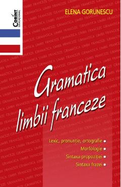 Gramatica Limbii Franceze Elena Gorunescu