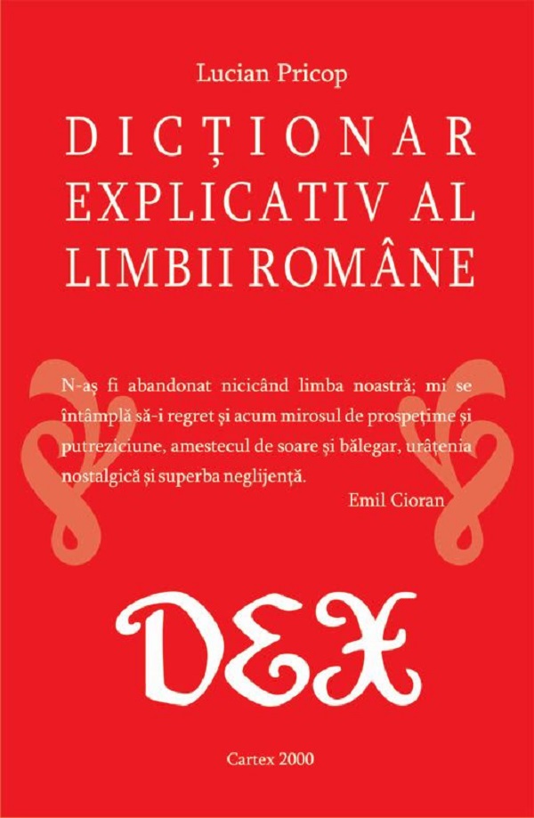 Dictionar Explicativ Al Limbii Romane Dex