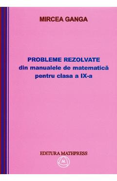 Probleme Rezolvate Matematica Clasa 9 Algebra