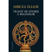 Mircea Eliade Tratat De Istoria Religiilor